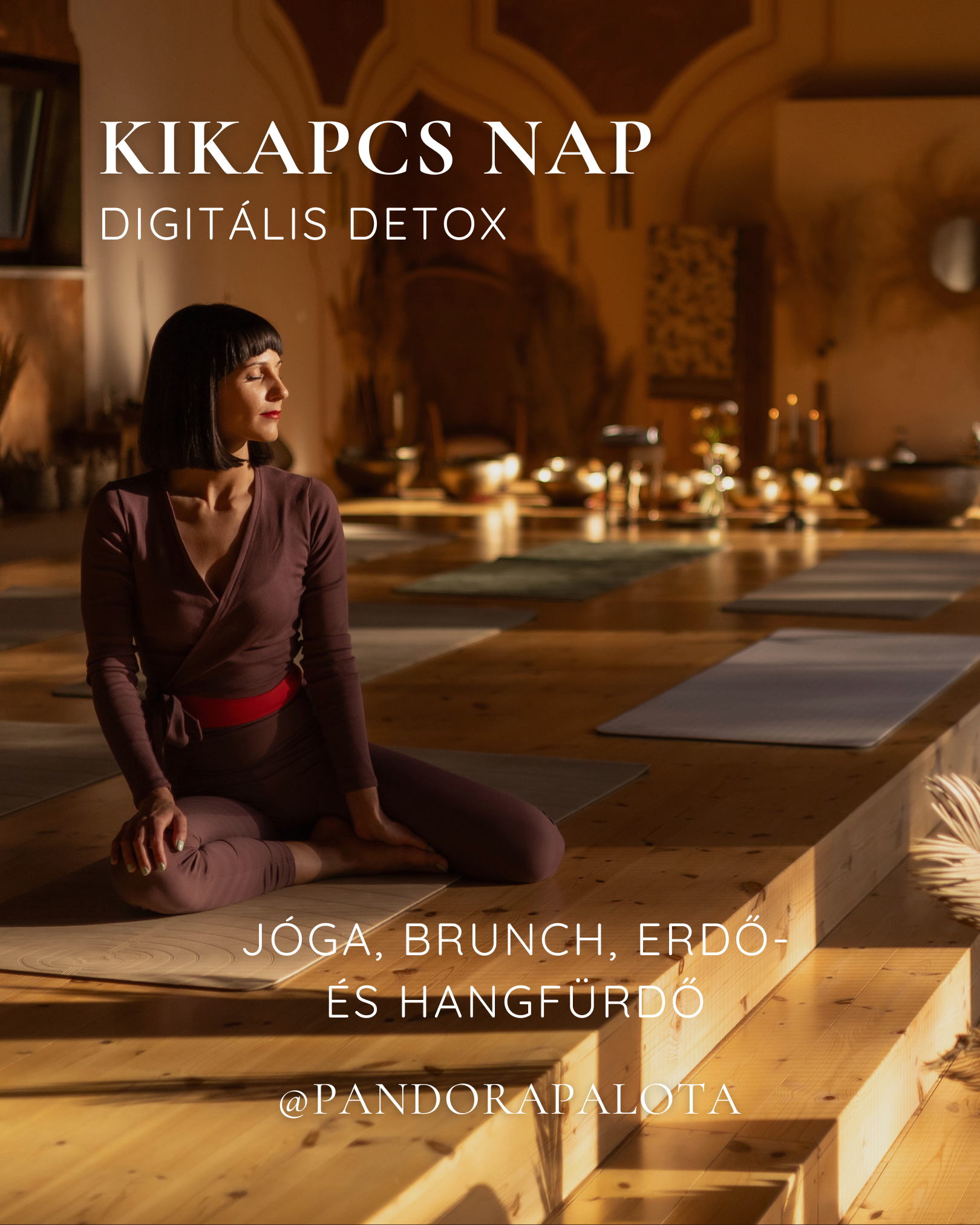 KIKAPCS NAP: digitális detox, jóga, brunch, erdőfürdő, hangterápiás meditáció – Normál jegy – 1 fő részére